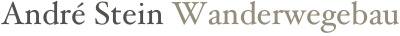 André Stein Wanderwegebau
